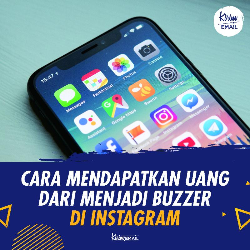 Cara Mendapatkan Uang Dari Menjadi Buzzer di Instagram