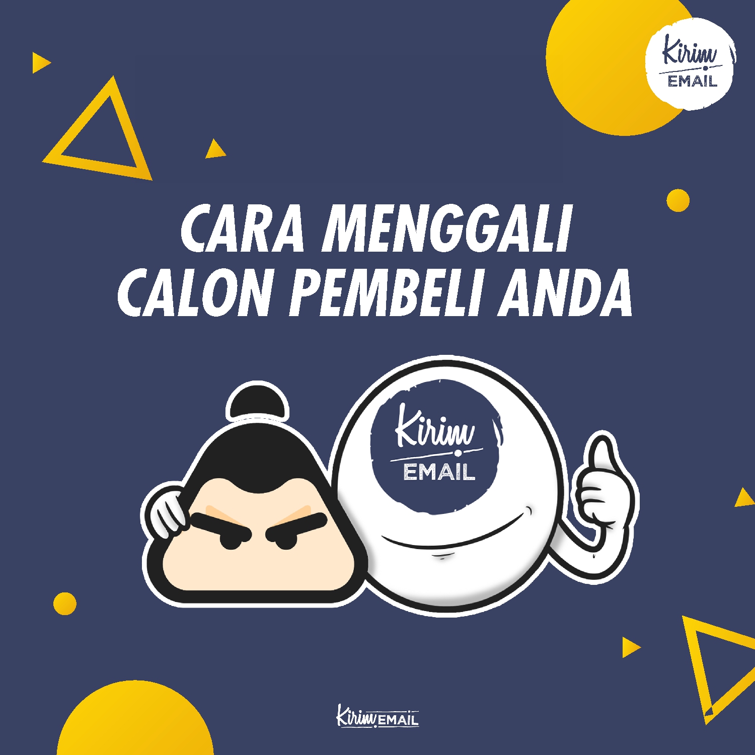 Cara Menggali Calon Pembeli Anda