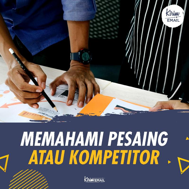 Memahami Pesaing Atau Kompetitor
