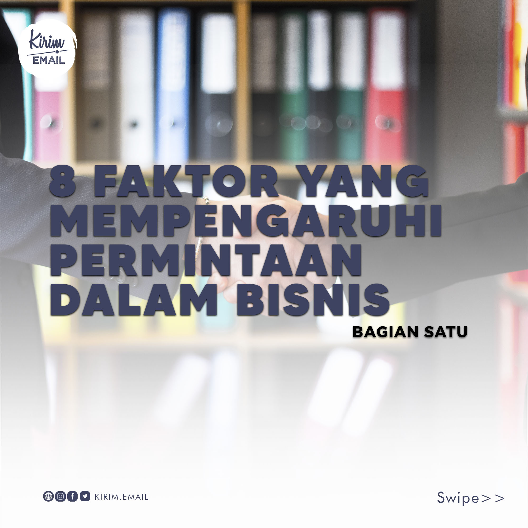 8 Faktor Yang Mempengaruhi Permintaan Dalam Bisnis Bag. 1