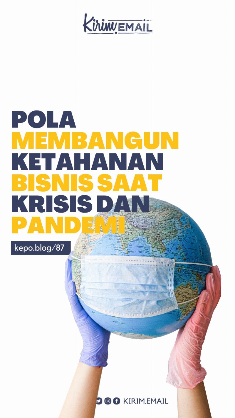 Pola Membangun Ketahanan Bisnis Saat Krisis Dan Pandemi