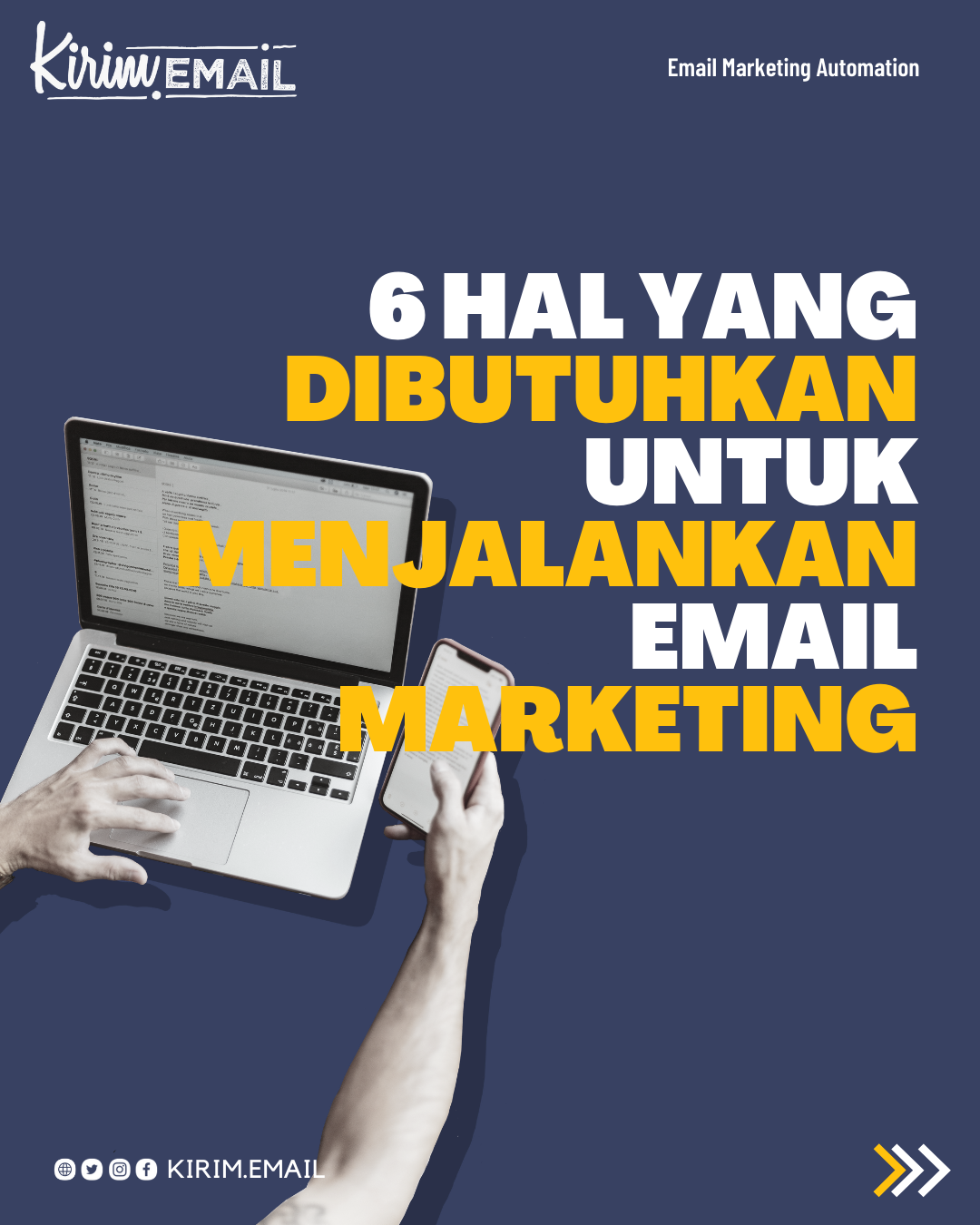 6 Hal Yang Dibutuhkan Untuk Menjalankan Email Marketing