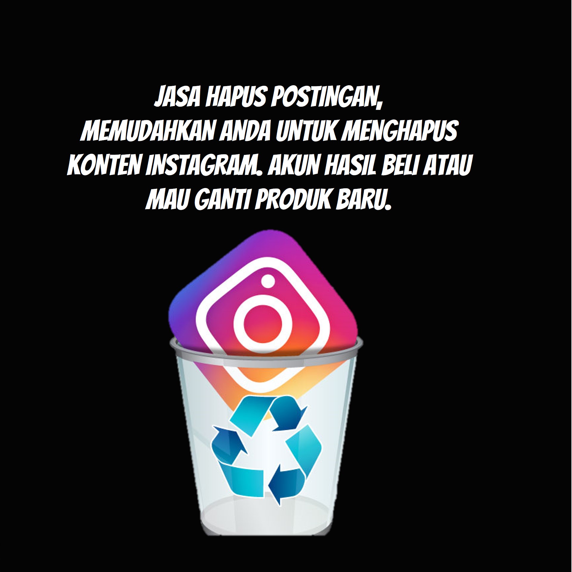 Jasa Hapus Postingan