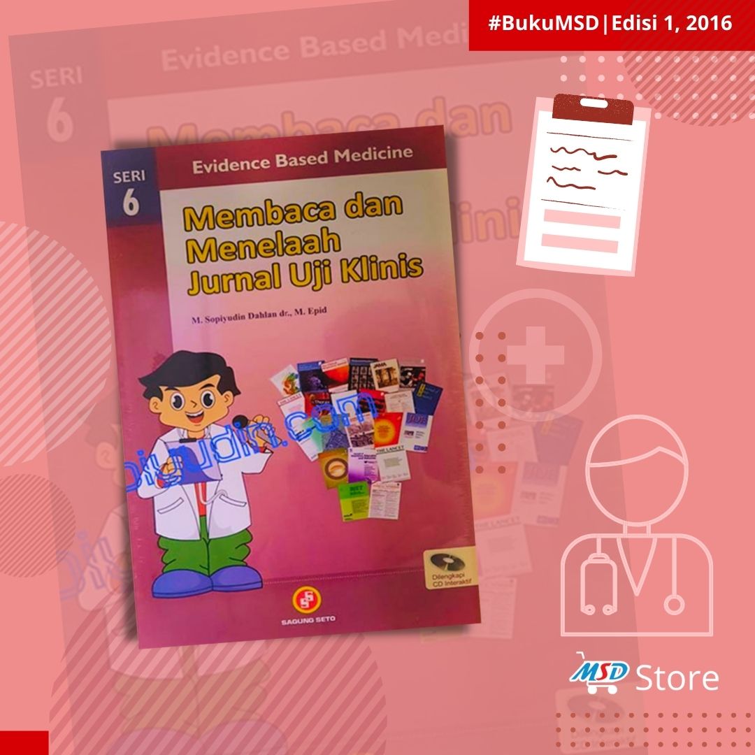 Buku MSD - Membaca dan Menelaah Jurnal Uji Klinis