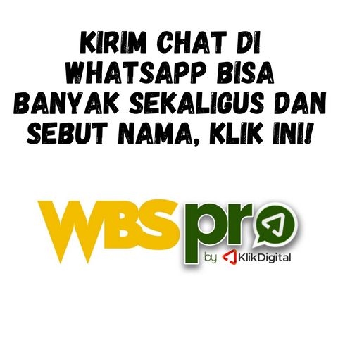 Kirim Chat WhatsApp bisa banyak + Sebut Nama
