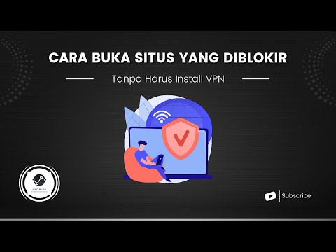 Cara Buka Situs Yang Diblokir di Google Chrome dan Mozilla Firefox Tanpa VPN