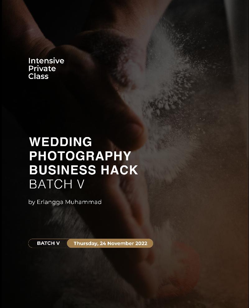Wedding Photography Business Hack BATCH V [CLOSED]