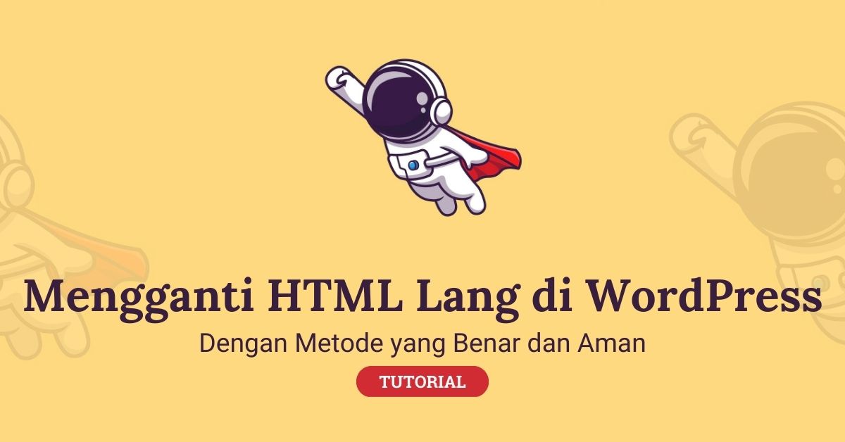 Cara Mengganti HTML Lang di WordPress