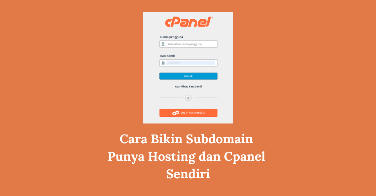 Cara Bikin Subdomain Punya Hosting dan Cpanel Sendiri