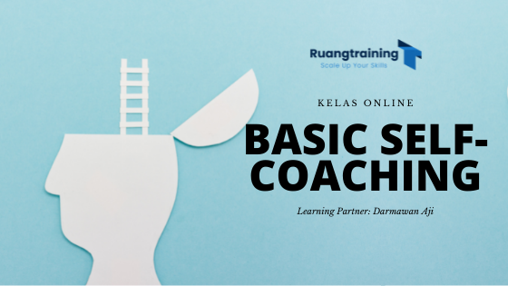 Kelas Online Basic Self-Coaching