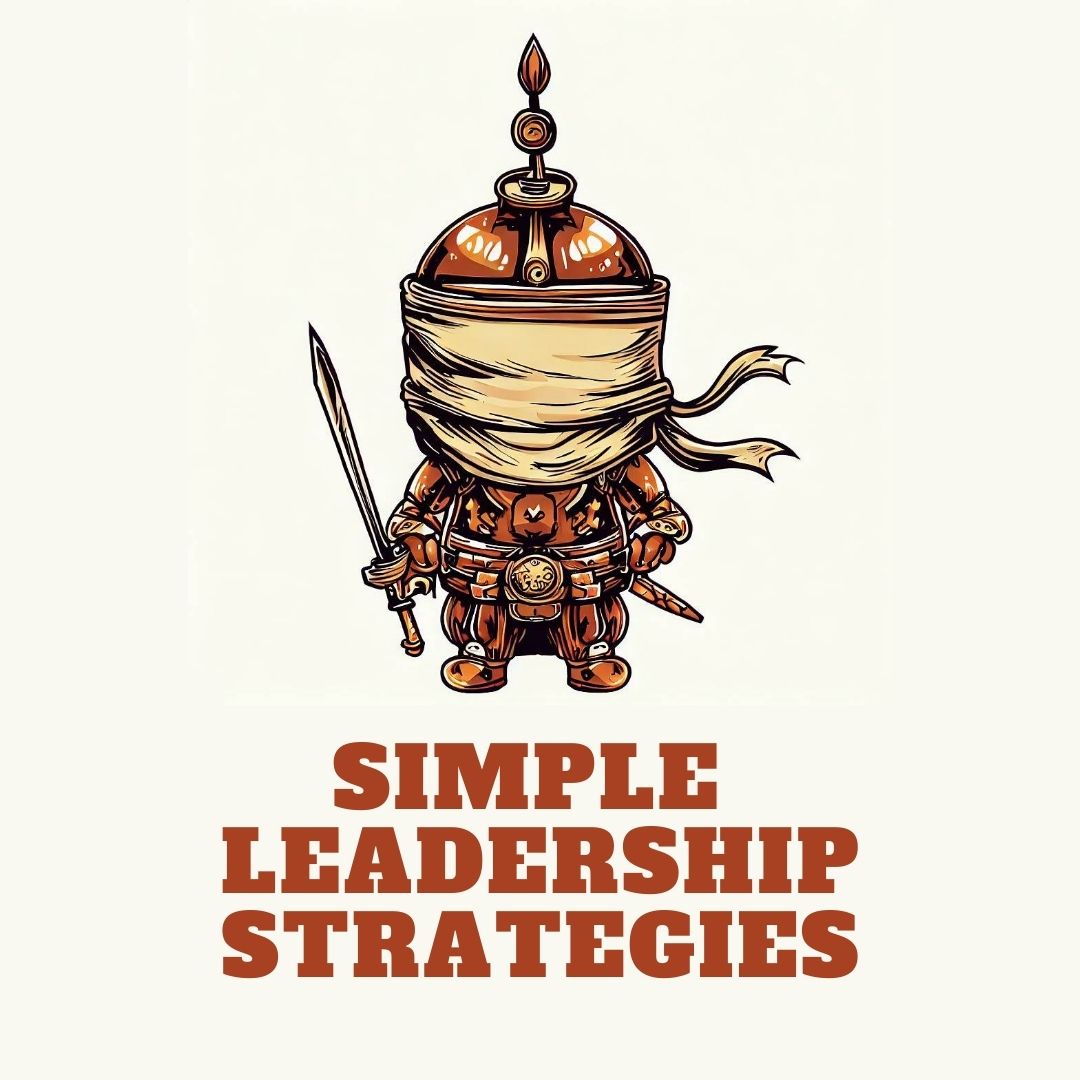 Simple Leadership Strategies