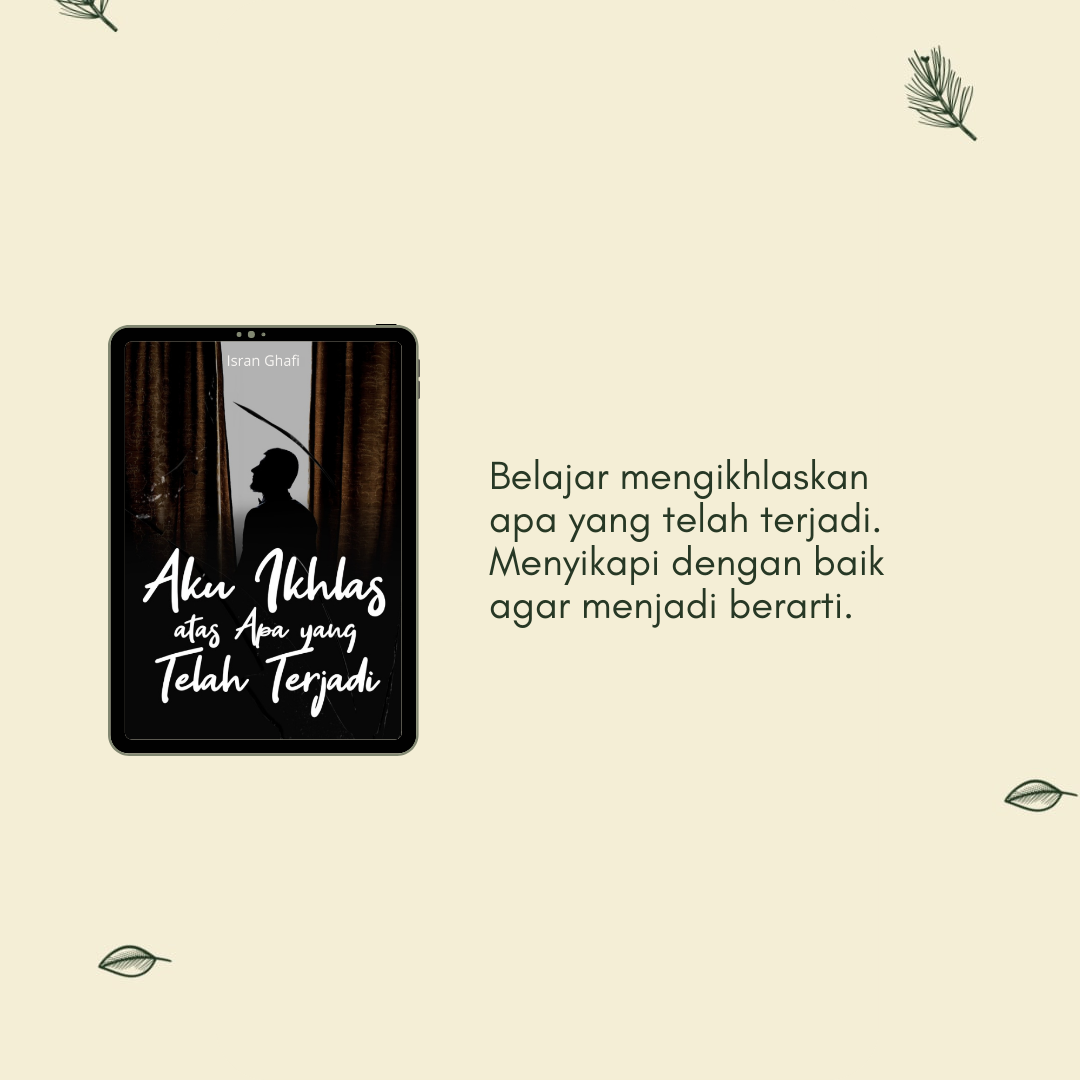 eBook Aku Ikhlas atas Apa yang Telah Terjadi
