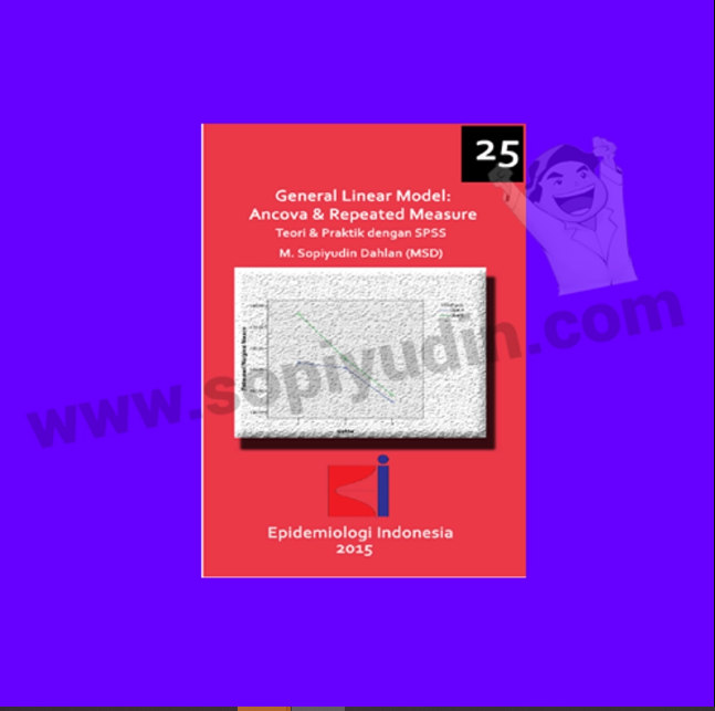 Ebook Seri 25 General Linear Model (GLM) Ancova dan Repeated Measure