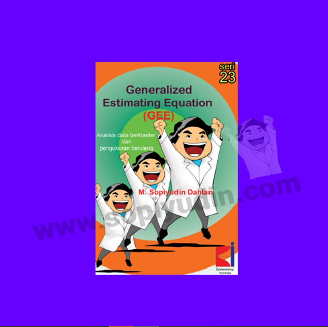 Ebook Seri 23 Generalized Estimating Equation (GEE)