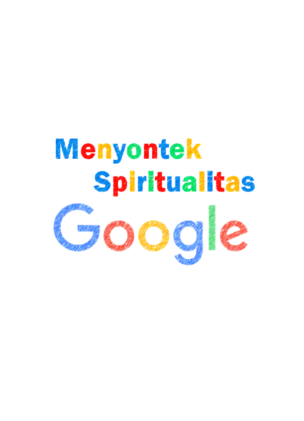 MENYONTEK SPIRITUALITAS GOOGLE (E-BOOK)