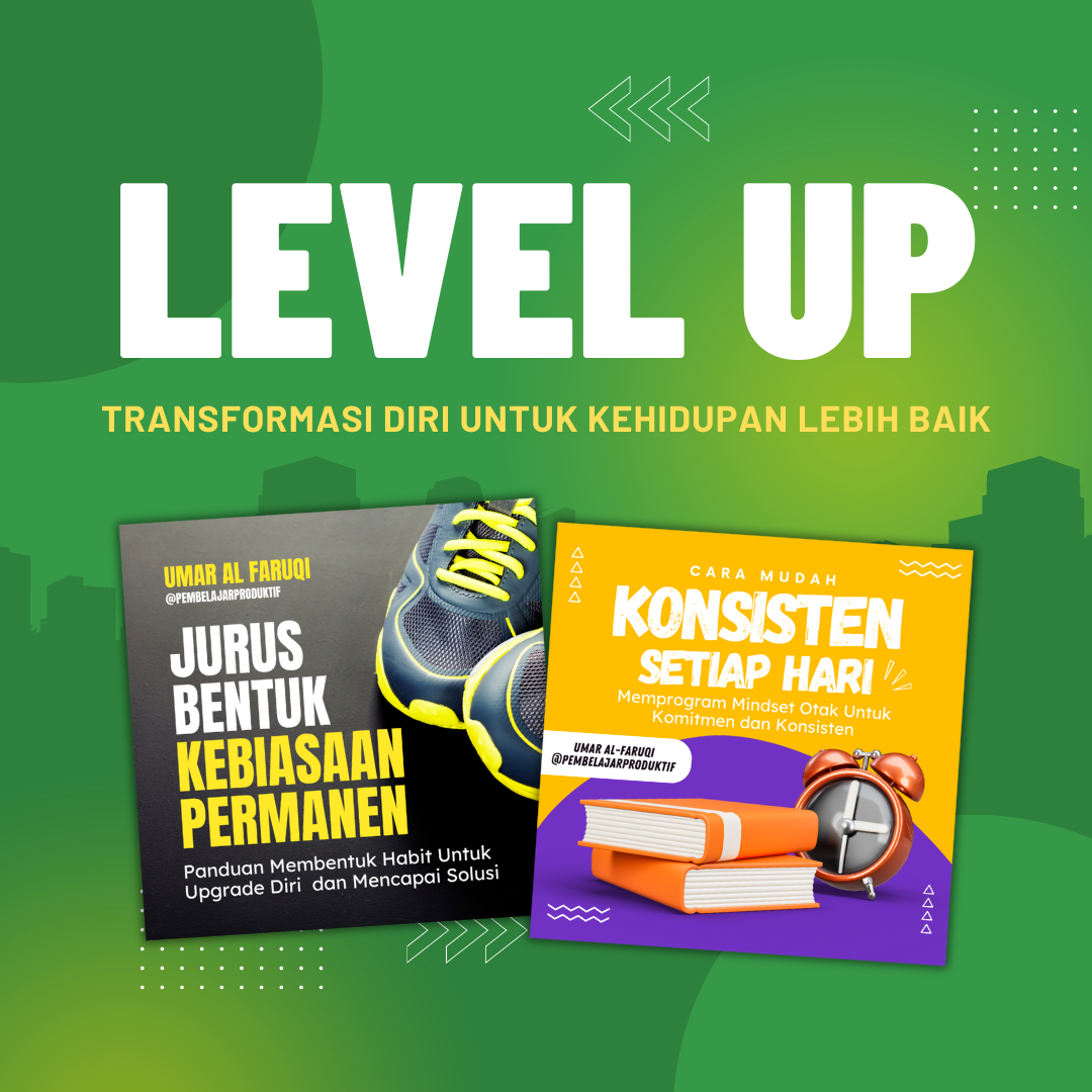 LevelUp :Transformasi Diri untuk Kehidupan Lebih Baik