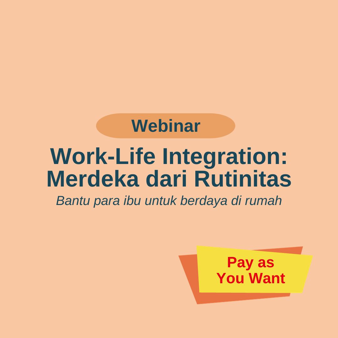 Work-Life Integration: Merdeka dari Rutinitas