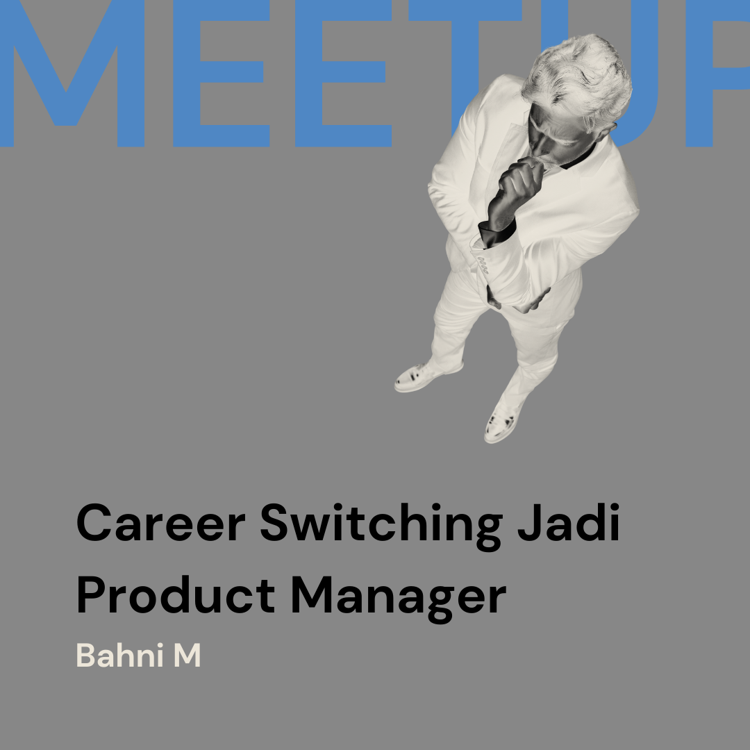 Career Switching Jadi Product Manager 