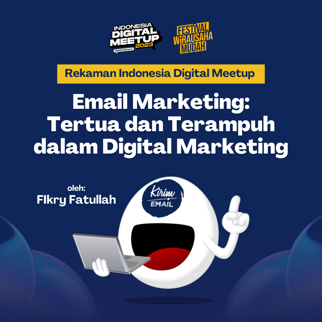 Rekaman Materi Fikry Fatullah Indonesia Digital Meetup 2023
