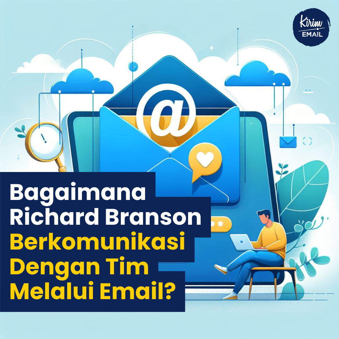 Bagaimana Richard Branson Berkomunikasi Dengan Tim Melalui Email?