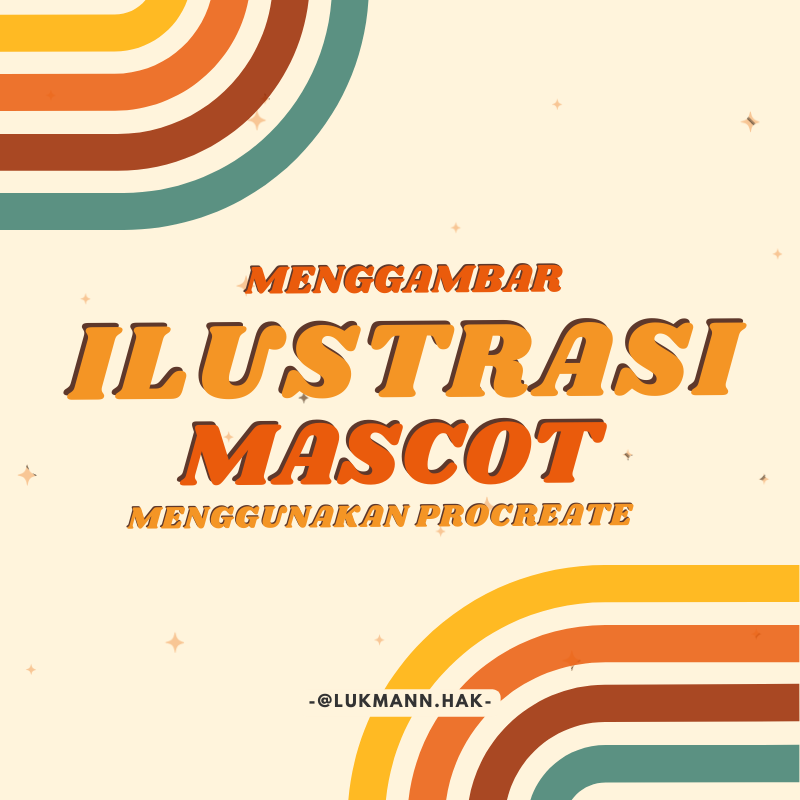Menggambar Ilustrasi Mascot Menggunakan Procreate