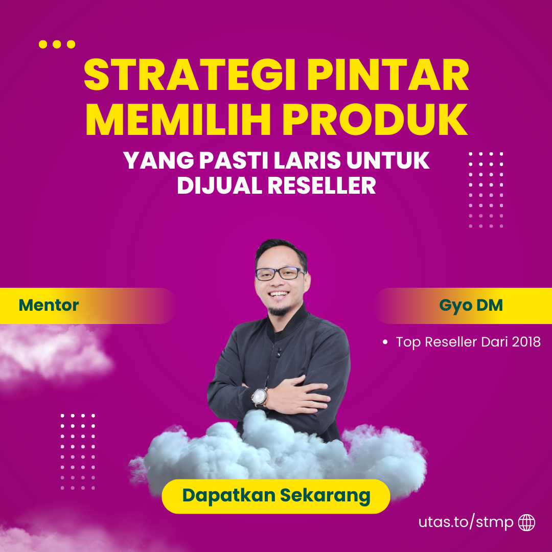 STRATEGI PINTAR MEMILIH PRODUK YANG PASTI LARIS