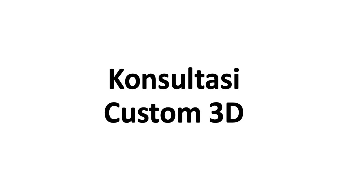 Konsultasi Custom 3D