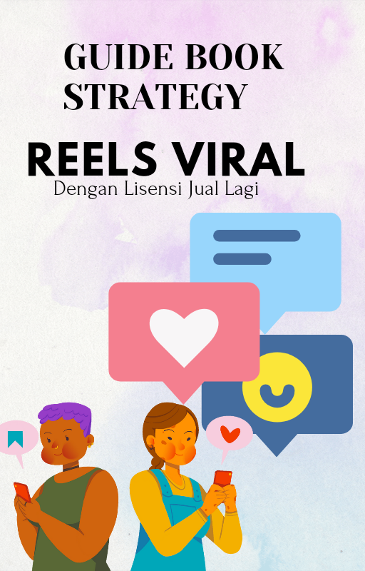 Guide Book Strategy RAHASIA REELS VIRAL | Lisesnsi jual kembali keuntungan 100% milikmu