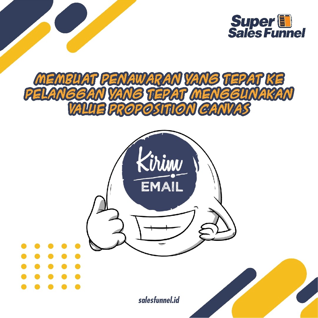 Membuat Penawaran Yang Tepat Menggunakan Value Proposition Canvas